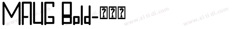 MAUG Bold字体转换